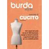 Manuale di cucito. Burda style