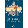 Il porto proibito