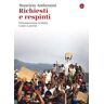 Richiesti e respinti