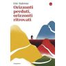 Orizzonti perduti, orizzonti ritrovati