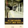 Loretta Cavallaro Allontanarsi dalla linea gialla