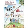 Walter Corda;Francesco Corda War for peace