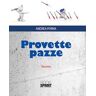 Andrea Perina Provette pazze