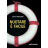 Lino Renzetti Nuotare è facile