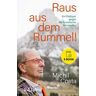 Raus aus dem Rummel!