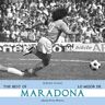 Sergio Siano The best of Maradona-Lo mejor de Maradona. Ediz. bilingue