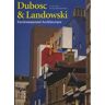 Dubosc & Landowski. Environmental architecture