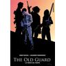 The old guard. Vol. 2