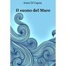 Anna Di Capua Il suono del mare