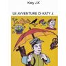 Katy J.K Le avventure di Katy J.