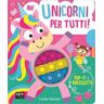 Pop it unicorni. Unicorni per tutti. Ediz. illustrata