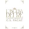 C. S. Pacat L'ascesa dei re