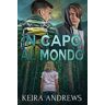 Keira Andrews In capo al mondo