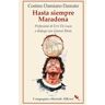 Cosimo Damiano Damato Hasta siempre Maradona