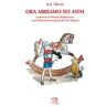 A. A. Milne Ora abbiamo sei anni