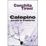 Conchita Tironi Calepino. Parole in trasferta