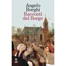 Angelo Borghi Racconti del borgo