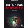 Chiara Gagietta Anteprima di morte