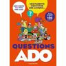 Questions ado. Ma vie d'ado en 100 questions