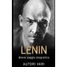 Lenin. Breve saggio biografico