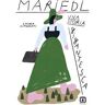 Mariedl. Una storia gigantesca