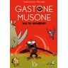 Suzanne Lang Gastone Musone. Mai più arrabbiato