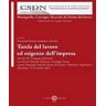 Tutela del lavoro ed esigenze dell'impresa