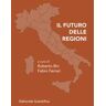 Il futuro delle regioni