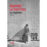 Ida Biglietto Dammi un bacino