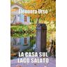 Eleonora Urso La casa sul lago salato