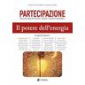 Partecipazione. Rivista dell'Istituto «Stato e Partecipazione» (2024). Vol. 5: Il potere dell'energia