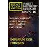 Imperium der Foronen: Raumschiff Rubikon Band 9-16: Science Fiction Abenteuer Paket