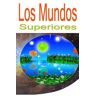 Los Mundos Superiores