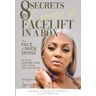 8 Secrets to Lyric's Facelift in a Box