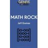 Jeff Gomez Math Rock