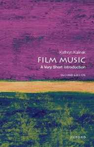 Kathryn Kalinak Film Music: A Very Short Introduction