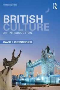 David P. Christopher British Culture: An Introduction