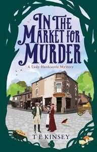 T E Kinsey In the Market for Murder