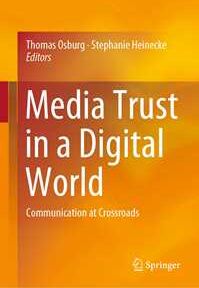 Media Trust in a Digital World