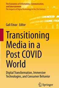 Transitioning Media in a Post COVID World