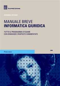 Giovanni Ziccardi Informatica giuridica. Manuale breve