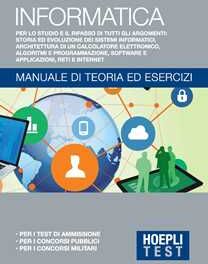 Informatica generale. Manuale di teoria ed esercizi