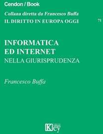 Francesco Buffa Informatica ed internet nella giurisprudenza