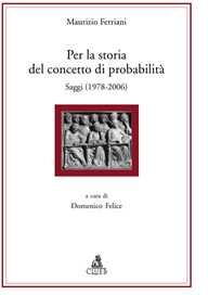 Per la storia del concetto di probabilità. Saggi