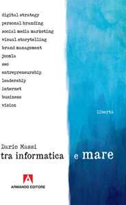 Dario Massi Tra informatica e mare