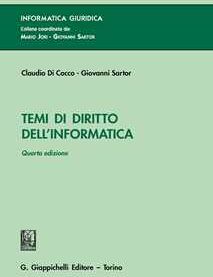 Claudio Di Cocco;Giovanni Sartor Temi di diritto dell'informatica