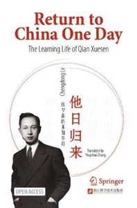 Chengdong Lv Return to China One Day: The Learning Life of Qian Xuesen