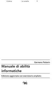 Germano Pettarin Manuale di abilità informatiche