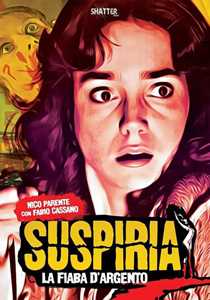 Nico Parente;Fabio Cassano Suspiria. La fiaba d'Argento