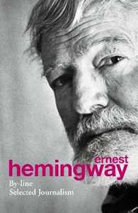 Ernest Hemingway By-Line